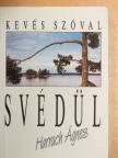 Harrach Ágnes - Kevés szóval svédül [antikvár]