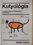 Stefan Gates - Kutyológia [antikvár]
