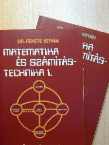 Dr. Fekete István - Matematika és számítástechnika I-II. [antikvár]