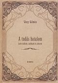 Váczy Kálmán - A tudás hatalom