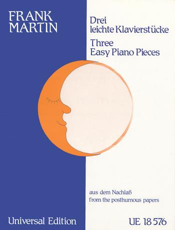 MARTIN,FRANK - DREI LEICHTE KLAVIERSTÜCKE