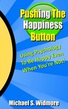 Widmore Michael - Pushing The Happiness Button [eKönyv: epub, mobi]
