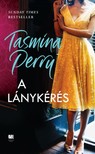 Tasmina Perry - A lánykérés [eKönyv: epub, mobi]