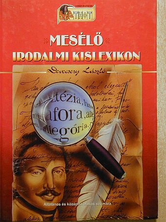 Devecsery László - Mesélő irodalmi kislexikon [antikvár]