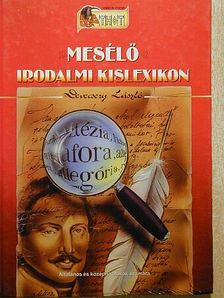 Devecsery László - Mesélő irodalmi kislexikon [antikvár]