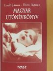 Bíró Ágnes - Magyar utónévkönyv [antikvár]