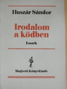 Huszár Sándor - Irodalom a ködben [antikvár]