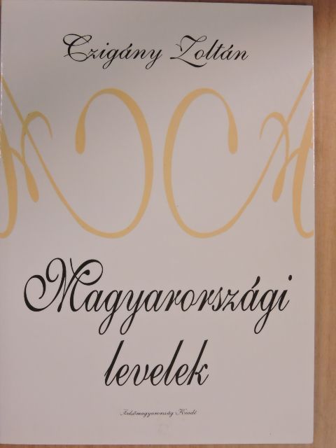 Czigány Zoltán - Magyarországi levelek [antikvár]
