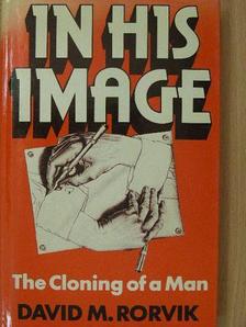 David M. Rorvik - In his Image [antikvár]
