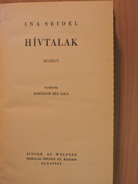 Ina Seidel - Hívtalak [antikvár]