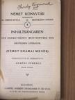 Inhaltsangaben der Dramatischen Meisterwerke der Deutschen Literatur (gótbetűs) [antikvár]