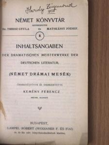Inhaltsangaben der Dramatischen Meisterwerke der Deutschen Literatur (gótbetűs) [antikvár]