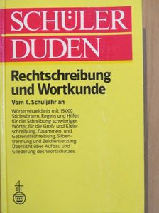 Schülerduden Rechtschreibung und Wortkunde [antikvár]