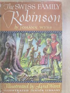 Johann Wyss - The Swiss Family Robinson [antikvár]