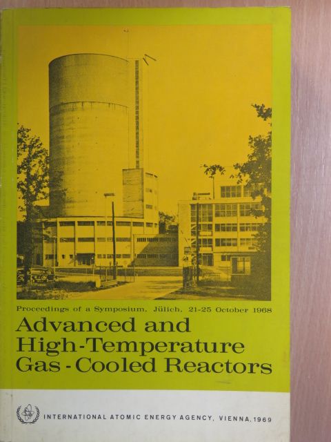 C. Watts - Advanced and High-Temperature Gas-Cooled Reactors [antikvár]