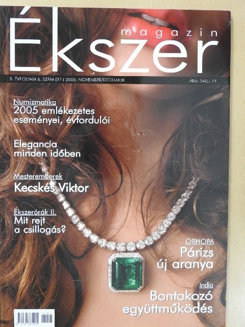 Dr. Oberfrank Ferenc - Ékszer Magazin 2005. november/december [antikvár]