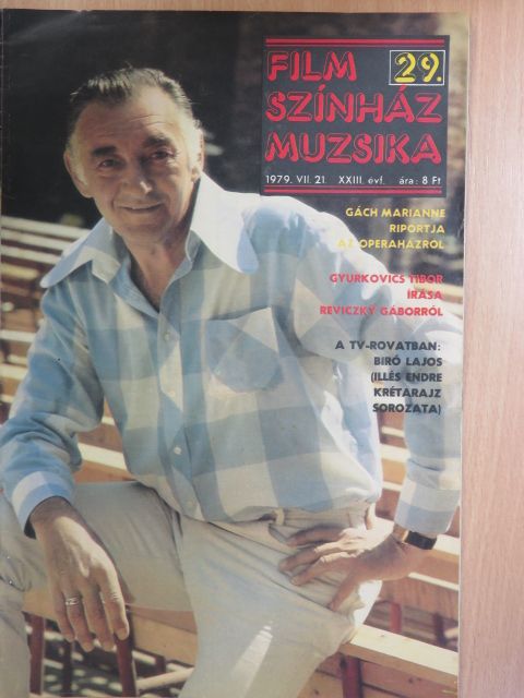 Apáti Miklós - Film-Színház-Muzsika 1979. július 21. [antikvár]