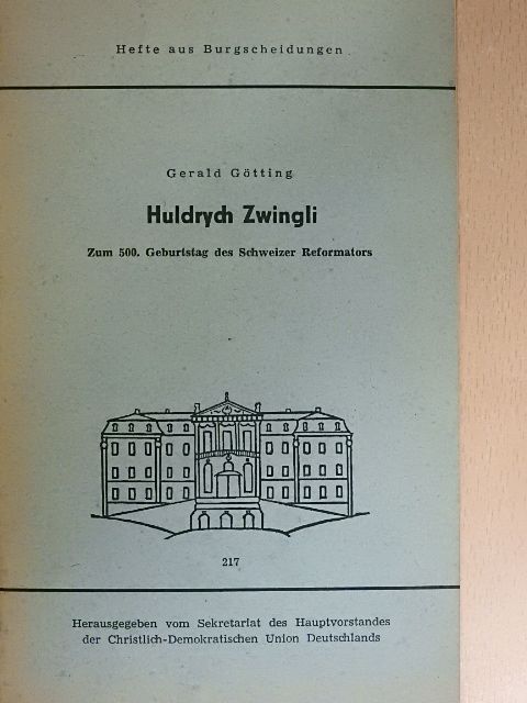 Gerald Götting - Huldrych Zwingli [antikvár]