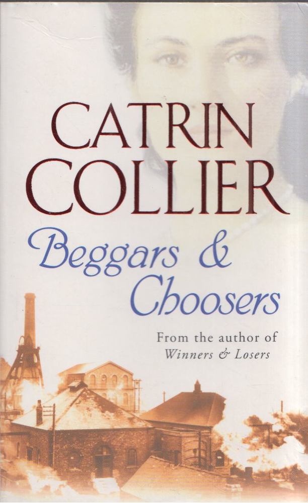 Catrin Collier - Beggars & Choosers [antikvár]