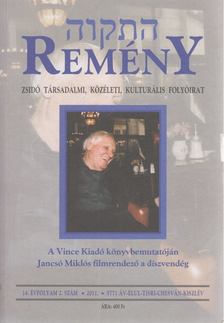 Benedek István Gábor - Remény 2011. Nyár-Ősz [antikvár]