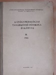 Budai József - A Gyógypedagógiai Tanárképző Főiskola évkönyve 1966. II. [antikvár]