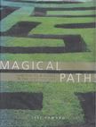 Jeff Saward - Magical Paths [antikvár]