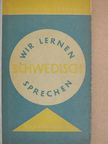 Gerhard Worgt - Wir lernen Schwedisch sprechen [antikvár]