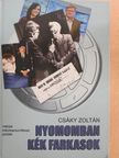 Csáky Zoltán - Nyomomban kék farkasok [antikvár]