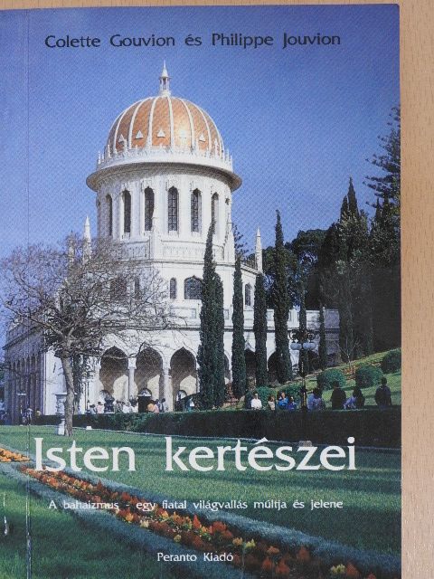 Colette Gouvion - Isten kertészei [antikvár]
