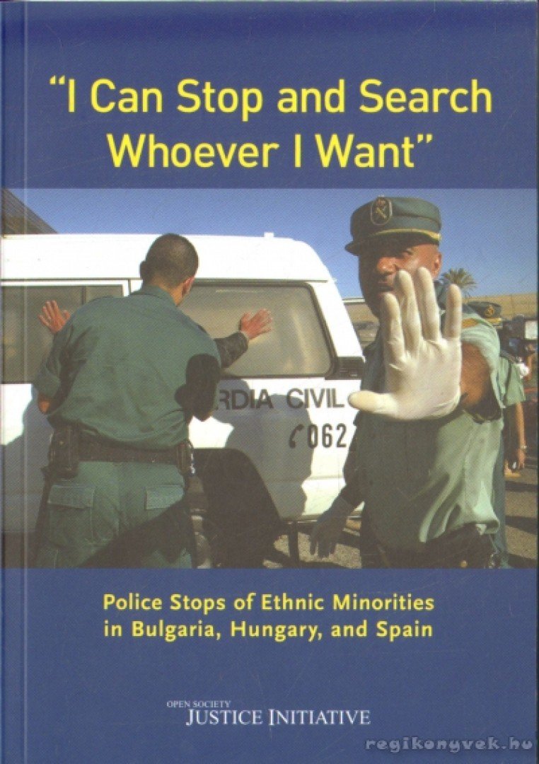 ''I Can Stop and Search Whoever I Want'' [antikvár]