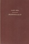 ILLÉS BÉLA - Honfoglalás [antikvár]
