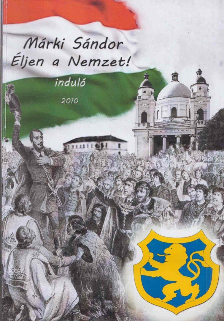 Márki Sándor - Éljen a Nemzet! - induló [antikvár]