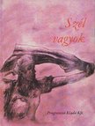 Nagy Judit - Szél vagyok [antikvár]
