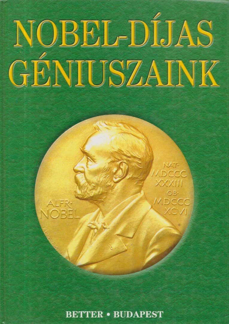 Nagy Ferenc - Nobel-díjas géniuszaink [antikvár]