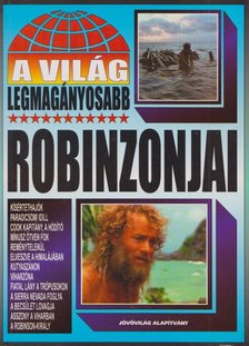 BOLYKI TAMÁS - A világ legmagányosabb robinzonjai [antikvár]