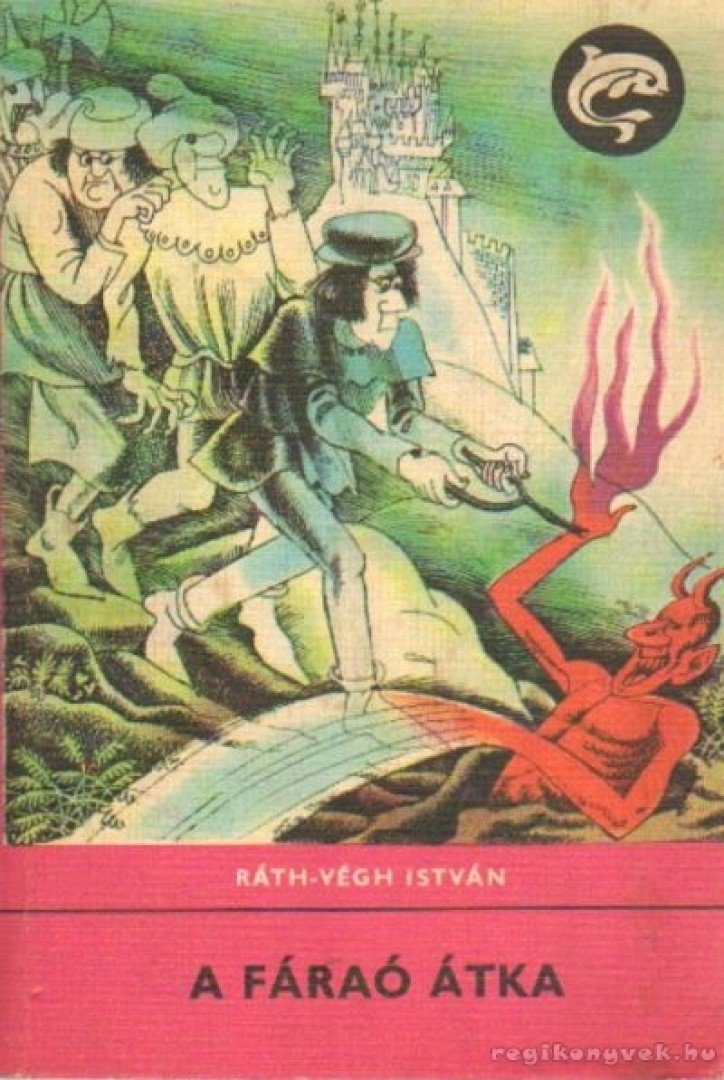RÁTH-VÉGH ISTVÁN - A fáraó átka [antikvár]
