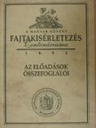 Dr. Bódis László - A magyar növény fajtakisérletezés Centenáriuma 1992 [antikvár]