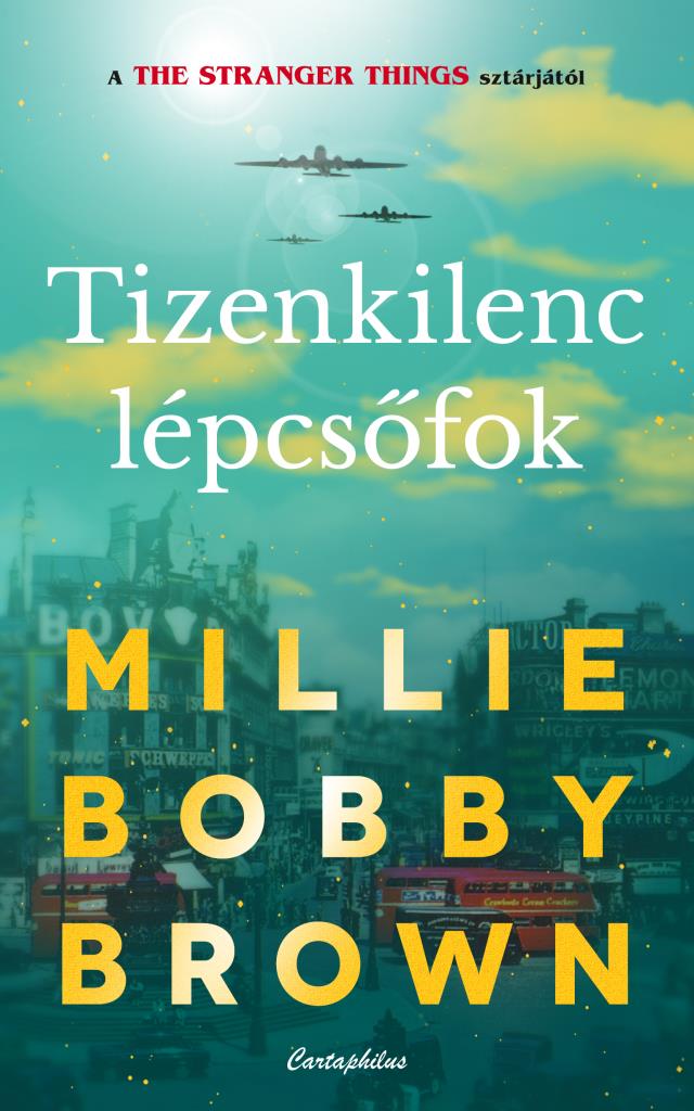 Mille Bobby Brown - Tizenkilenc lépcsőfok