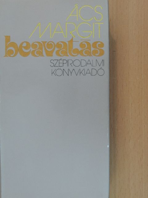 Ács Margit - Beavatás [antikvár]