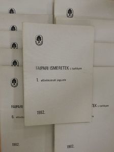 Dessewffy Imre - Faipari ismeretek c. tanfolyam előadásának jegyzete 1-10. [antikvár]