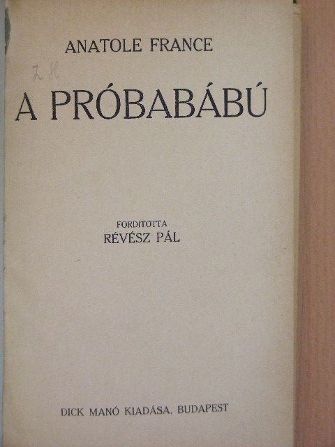 Anatole France - A próbabábú [antikvár]