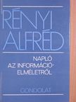 Rényi Alfréd - Napló az információelméletről [antikvár]