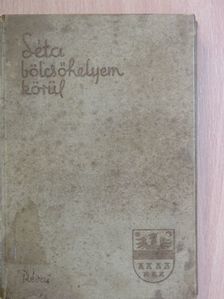 Asztalos István - Séta bölcsőhelyem körül [antikvár]