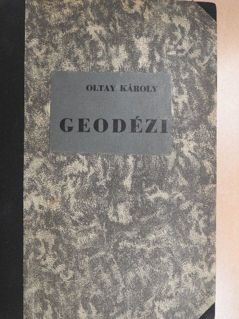 Oltay Károly - Geodézia [antikvár]