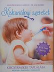 Aradvári-Szabolcs Mariann - Kiskanálnyi szeretet [antikvár]