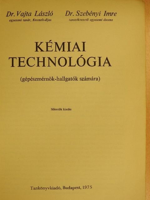 Dr. Szebényi Imre - Kémiai technológia [antikvár]
