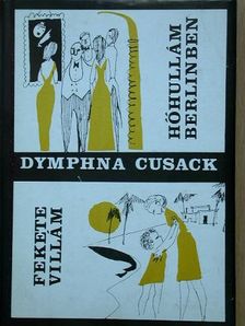 Dymphna Cusack - Hőhullám Berlinben/Fekete Villám [antikvár]