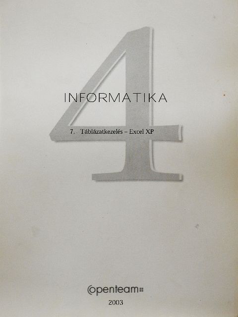 Gáspár Bencéné - Informatika 4. [antikvár]