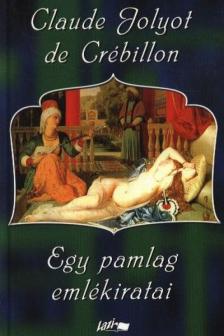 CLAUDE JOLYOT DE CRÉBILLON - Egy pamlag emlékiratai [antikvár]