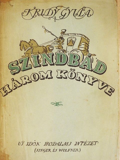Krudy Gyula - Szindbád három könyve [antikvár]